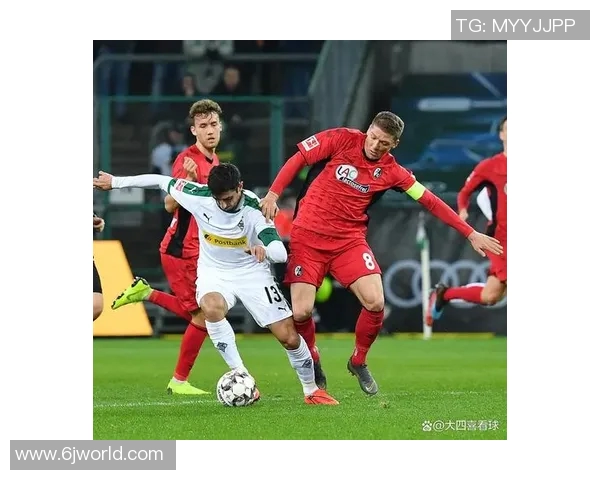 弗赖堡与门兴精彩对决视频直播全程回顾与分析