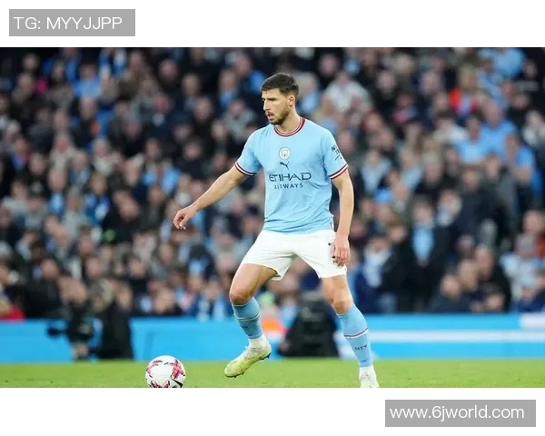 鲁本迪亚斯的足球之路与曼城的辉煌征程分析